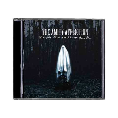 Image of a cd case against a white background. The cd case features the album artwork of the amity afflictions' everyone loves you... once you leave them. The artwork on the cd case features a ghost in a dark forest at night, you can see stars in the background through the trees. The ghost is floating in the center of the artwork. Above its head in white letters it says the amity affliction. below that in smaller white cursive it says everyone loves you... once you leave them.